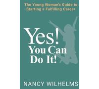 Nancy Wilhelms Yes You Can Do It (Tascabile)