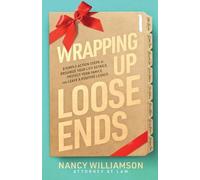 Nancy Williamson Wrapping Up Loose Ends (Tascabile)