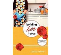Nancy Wilson Building Her House (Tascabile)