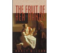 Nancy Wilson The Fruit of Her Hands (Tascabile)