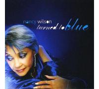 Nancy Wilson Turned to Blue (CD) Album