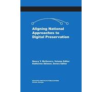 Nancy Y McGover Aligning National Approaches to Digital Preservatio (Tascabile)
