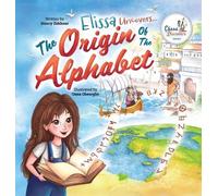 Nancy Zakhour Elissa Uncovers...The Origin of the Alphabet (Copertina rigida)
