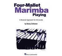 Nancy Zeltsman Four Mallet Marimba Playing (Tascabile)