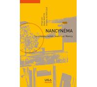 Nancynéma: Le cinéma selon Jean-Luc Nancy