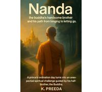 Nanda: A prince's ordination day turns into an unexpected spiritual challenge guided by his half-brother, the Buddha.