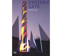Nanda Vigo. Exoteric Gate. Ediz. italiana e inglese
