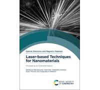 Nandakumar Kalarikka Laser-based Techniques for Nanomaterial (Copertina rigida)