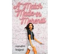 Nandini Bajpai A Match Made in Mehendi (Tascabile)