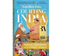 Nandini Das Courting India (Tascabile)