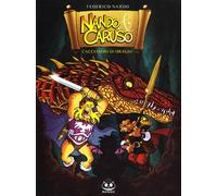 Nando & Caruso. Cacciatori di draghi (Vol. 1)