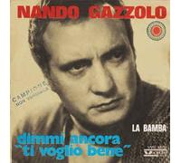 Nando Gazzolo - Dimmi Ancora "Ti Voglio Bene" - Nando Gazzolo - Dimmi Ancora "Ti Voglio Bene"