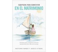 Nando Steidel Jessica Steid Equipados Para Sobrevivir En El Matrimon (Tascabile)