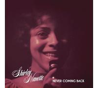 Nanette Shirley - Never Coming Back