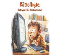 Nanja Holland Rätselbyte: Ratespaß für Techniknerds: Das ultimative (Tascabile)