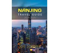Nanjing Travel Guide 2024-2025