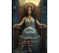 NANNA: El Tejedor del Tiempo y la Sabiduría Lunar