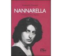 Nannarella. Il romanzo di Anna Magnani