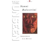 Nanni Balestrini The Unseen (Copertina rigida)