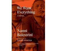 Nanni Balestrini We Want Everything (Tascabile) Verso Fiction