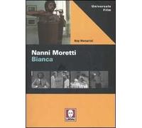 Nanni Moretti. Bianca. Ediz. illustrata