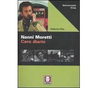Nanni Moretti. Caro diario