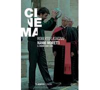 Nanni Moretti. Il cinema come cura