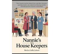 NANNIES AND HOUSEKEEPERS -BOOK-3-OF -5: OUR JOURNEY