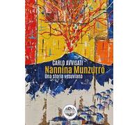 Nannina Munzurrò. Una storia vesuviana
