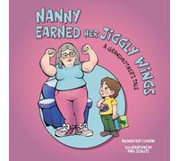 Nanny Earned Her Jiggly Wings: A Grandmother's Tale