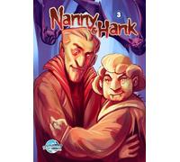Nanny & Hank: Golden Years, Eternal Fears #3