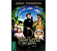 Nanny Mcphee Et Le Big Bang, Emma Thompson (Autore) ,L'Archipel ,2010