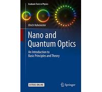 Nano and Quantum Optics: An Introduction to Basic Principles and Theory