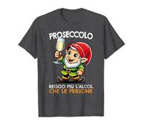Nano Proseccolo Reggo Piu Alcol Che Persone Amanti Prosecco Maglietta, Uomo, Grigio Scuro, S