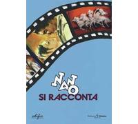 Nano si racconta. Catalogo della mostra (San Donato in Poggio, 4 giugno-24 luglio 2016)