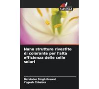 Nano strutture rivestite di colorante per l'alta efficienza delle celle solari