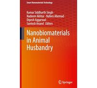 Nanobiomaterials in Animal Husbandry