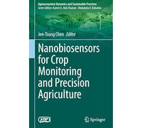 Nanobiosensors for Crop Monitoring and Precision Agriculture
