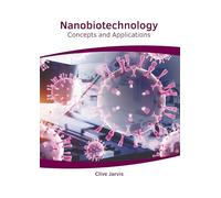 Nanobiotechnology: Concepts and Applications