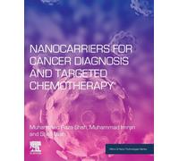 Nanocarriers for Cancer Diagnosis and Targeted Chemotherapy-Shah, Muhammad Raza-