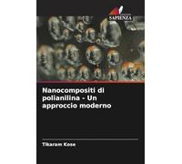 Nanocompositi di polianilina - Un approccio moderno