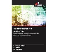 Nanoelettronica moderna: Domande a scelta multipla su Dispositivi, CNT, Elettronica Molecolare e Sensori