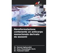 Nanoformulazione contenente un anticorpo monoclonale derivato da esosomi