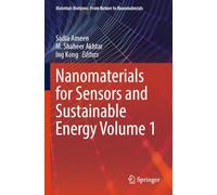 Nanomaterials for Sensors and Sustainable Energy Volume 1