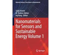 Nanomaterials for Sensors and Sustainable Energy Volume 1