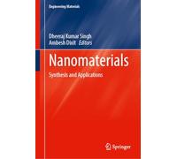 Nanomaterials: Synthesis and Applications
