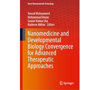 Nanomedicine and Developmental Biology Convergence for Advanced Therapeutic Approaches