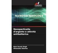 Nanoparticelle d'argento e attività antibatterica