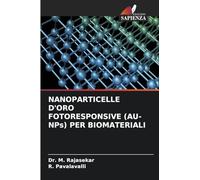NANOPARTICELLE D'ORO FOTORESPONSIVE (AU-NPs) PER BIOMATERIALI