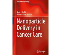 Nanoparticle Delivery in Cancer Care